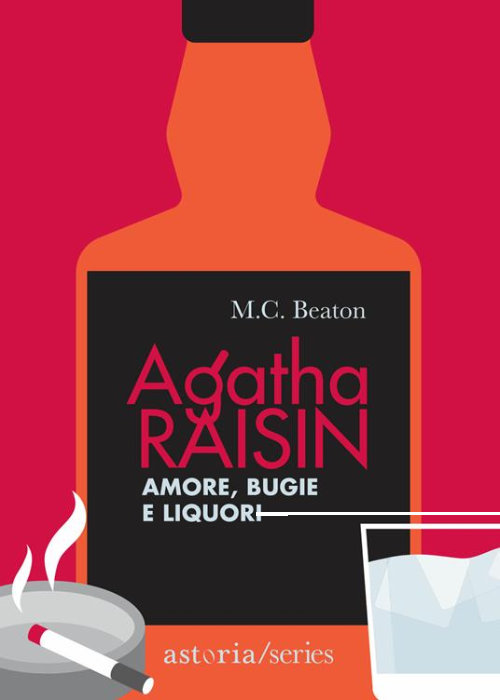 Amore, bugie e liquori – Agatha Raisin