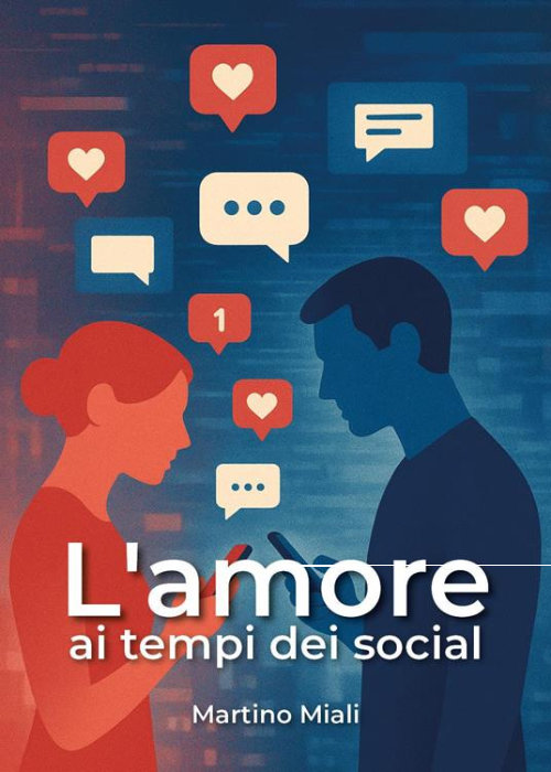 L’amore ai tempi dei social